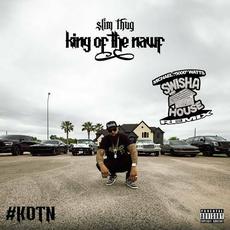 King of the Nawf (Swishahouse Remix) mp3 Album by Slim Thug & Michael "5000" Watts