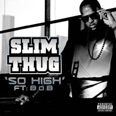 So High mp3 Single by Slim Thug