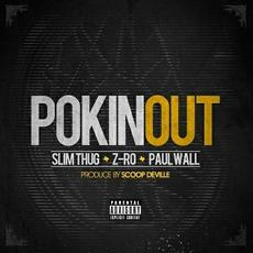 Pokin Out mp3 Single by Slim Thug