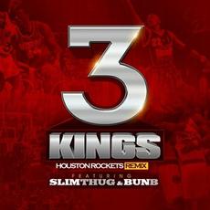 3 Kings (Houston Rockets remix) mp3 Single by Slim Thug