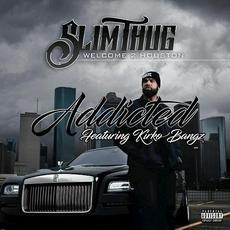 Addicted mp3 Single by Slim Thug