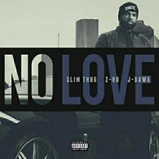 No Love mp3 Single by Slim Thug