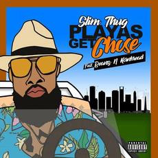 Playas Get Chose mp3 Single by Slim Thug