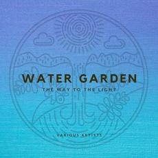 Water Garden (The Way to the Light) mp3 Compilation by Various Artists