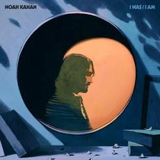 I Was / I Am mp3 Album by Noah Kahan