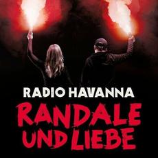 Randale und Liebe mp3 Album by Radio Havanna