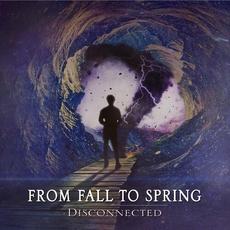 Disconnected mp3 Album by From Fall to Spring