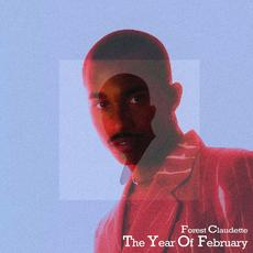 The Year of February mp3 Album by Forest Claudette