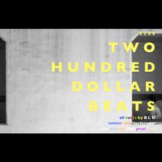 $200 Dollar Beats mp3 Album by Blu