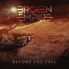 Before The Fall mp3 Album by Broken Empire