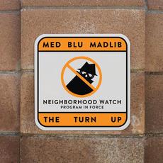 The Turn Up EP mp3 Album by MED, Blu & Madlib