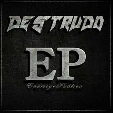 Enemigo Público mp3 Album by Destrudo