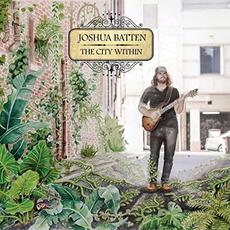 The City Within mp3 Album by Joshua Batten