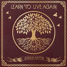 Learn To Live Again mp3 Album by Joshua Batten