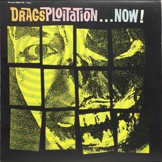 Dragsploitation...Now! mp3 Album by The Drags