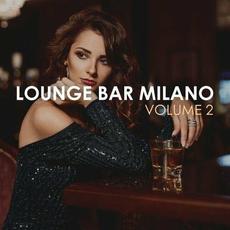 Lounge Bar Milano, Vol. 2 mp3 Compilation by Various Artists