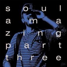 Soul Amazing (Part Three) mp3 Compilation by Various Artists
