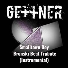 Smalltown Boy - Bronski Beat Tribute (Instrumental) mp3 Single by GEttNER