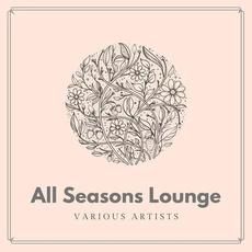 All Seasons Lounge mp3 Compilation by Various Artists