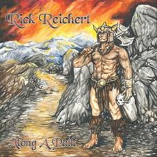 Along A Path mp3 Album by Rick Reichert
