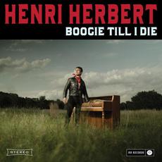 Boogie Till I Die mp3 Album by Henri Herbert