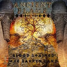 Blood Stained The Barren Land mp3 Album by Ancient Flame