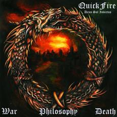 War, Philosophy, Death mp3 Album by QuickFire Deus Sol Invictus