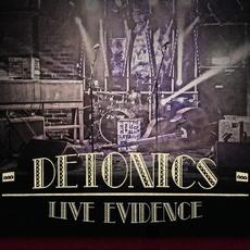 Live Evidence mp3 Album by Detonics