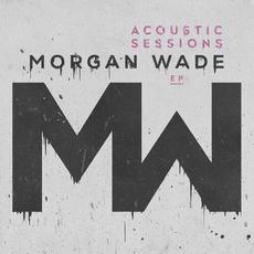Acoustic Sessions EP mp3 Album by Morgan Wade