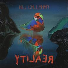 YTI⅃AƎЯ mp3 Album by Bill Callahan