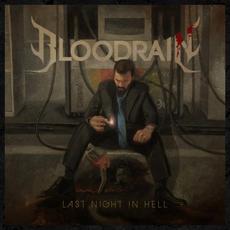 Last Night in Hell mp3 Album by Bloodrain