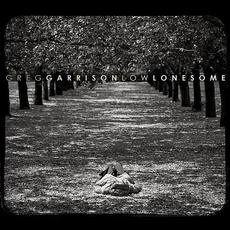 Low Lonesome mp3 Album by Greg Garrison