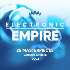 Electronic Empire (25 Masterpieces), Vol. 3 mp3 Compilation by Various Artists
