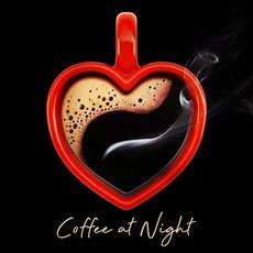 Coffee at Night mp3 Compilation by Various Artists