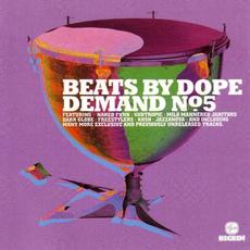 Beats By Dope Demand 5 mp3 Compilation by Various Artists
