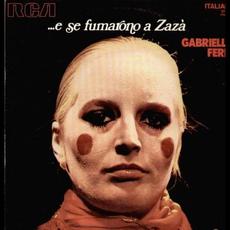 …e se fumarono a Zazà mp3 Album by Gabriella Ferri