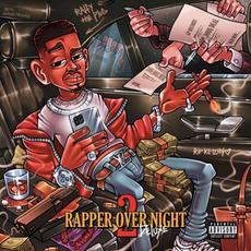 Rapper Overnight 2 (Deluxe Edition) mp3 Album by Ralfy the Plug