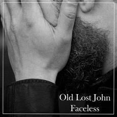 Faceless mp3 Album by Old Lost John