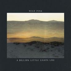 A Billion Little Lights Live mp3 Live by Wild Pink