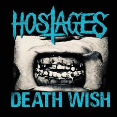 Death Wish mp3 Album by Hostages