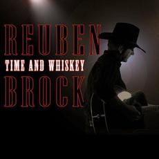 Time and Whiskey mp3 Album by Reuben Brock