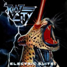 Electric Elite mp3 Album by Riot City