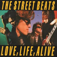 Love, Life, Alive mp3 Album by THE STREET BEATS