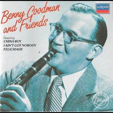 Benny Goodman and Friends mp3 Album by Benny Goodman and Friends