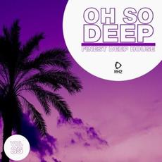 Oh So Deep: Finest Deep House, Vol. 35 mp3 Compilation by Various Artists
