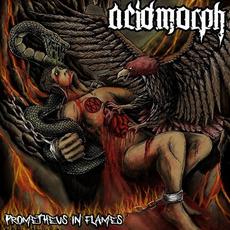 Prometheus in Flames mp3 Album by AcidMorph