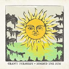 Behind The Sun mp3 Album by Grant Dermody