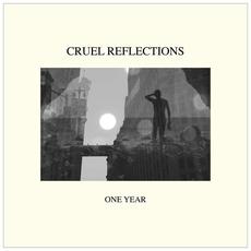 One Year mp3 Album by Cruel Reflections