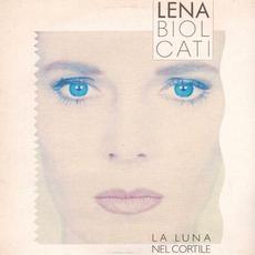 La luna nel cortile mp3 Album by Lena Biolcati