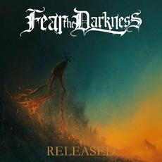 Released mp3 Album by Fear The Darkness